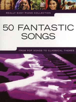 Really easy piano collection - 50 Fantastic songs - Partition