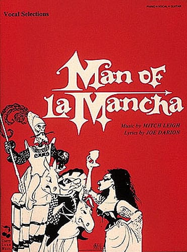 L' Homme de la Mancha - Vocal Selections - Mitch Leigh - Partition