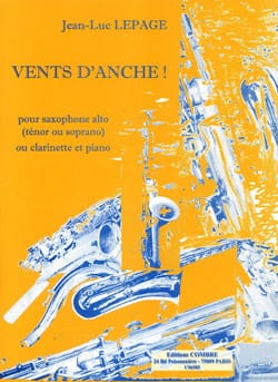 Vents d'anche! Jean-Luc Lepage Partition Saxophone