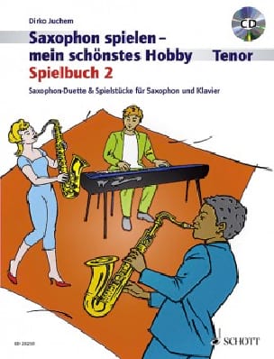 Jouer du saxophone, Mon passe-temps préféré - Volume 2 - Partition