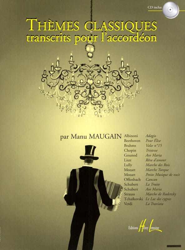 Thèmes Classiques Transcrits Pour L' Accordéon - Manu Maugain