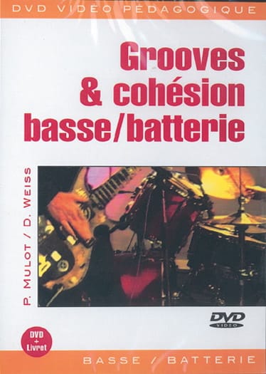 DVD - Grooves Et Cohésion Basse / Batterie - Pascal Mulot - Partition