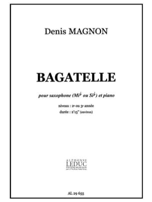 Bagatelle Denis Magnon Partition Saxophone