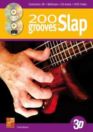 200 Grooves en Slap en 3D Frank Nelson Partition Guitare