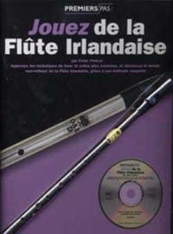 Jouez de la Flûte Irlandaise + Instrument - Peter Pickow - Partition
