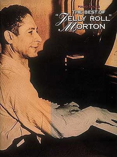 Pianos Solos The Best Of Ferdinand Jelly Roll Morton Partition Jazz