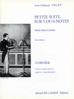 Petite Suite Sur 5 Ou 6 Notes Jean-Clément Jollet Partition Cor