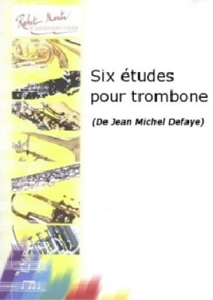 6 Etudes pour Trombone Jean-Michel Defaye Partition Trombone
