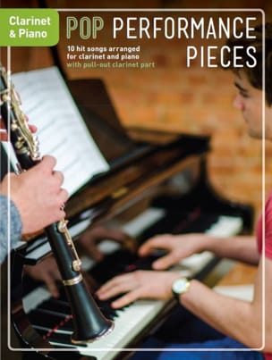 Pop Performance Pieces - Clarinet And Piano Partition Clarinette