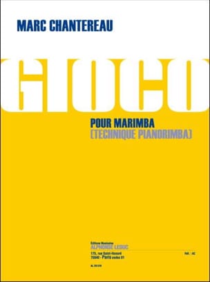 Gioco Pour Marimba Marc Chantereau Partition Marimba