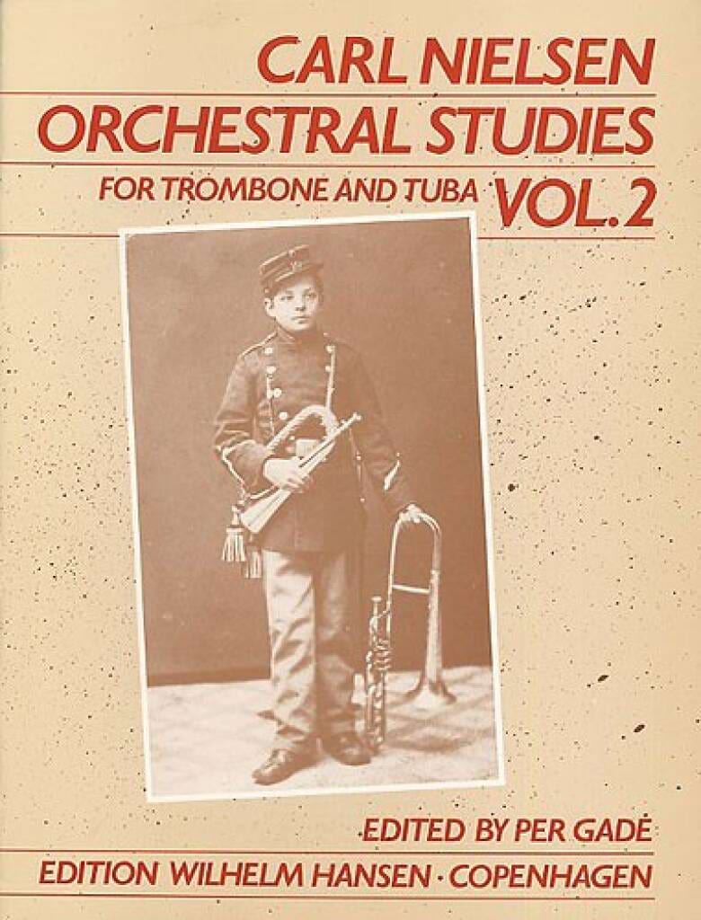 Orchestral Studies Volume 2 NIELSEN Partition Trombone