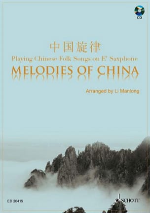 Melodies Of China Traditionnel Partition Saxophone