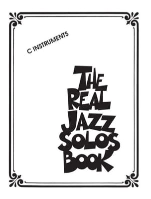 The Real Jazz Solos Book - C Instruments Partition Jazz