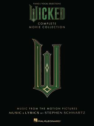 Wicked - Complete Movie Collection - Stephen Schwartz - Partition