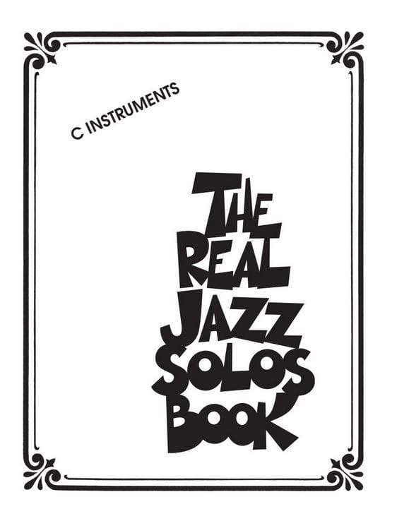 The Real Jazz Solos Book - C Instruments - Partition - Jazz