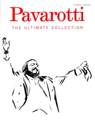 The Ultimate Collection Luciano Pavarotti Partition Musique du monde