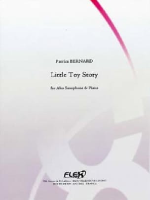 Little Toy Story Patrice Bernard Partition Saxophone