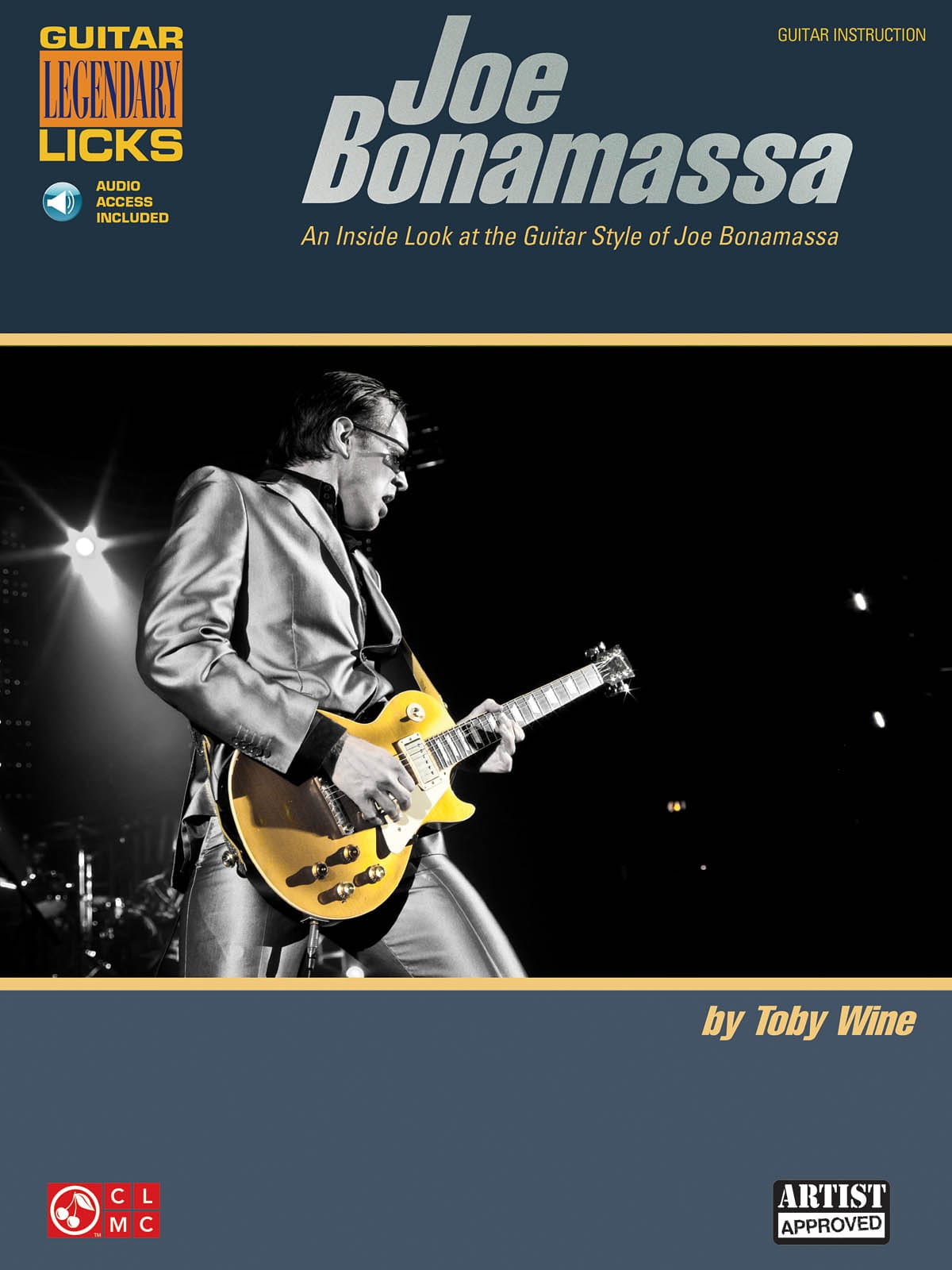 Joe Bonamassa legendary licks Toby Wine Partition Guitare