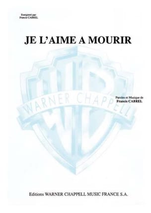 Je L' Aime A Mourir Françis Cabrel Partition Chanson française