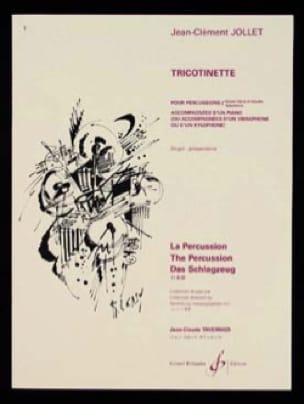 Tricotinette Jean-Clément Jollet Partition Multi Percussions