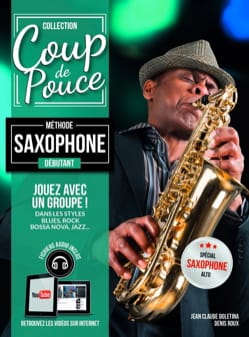 Méthode Saxophone Débutant COUP DE POUCE Partition Saxophone