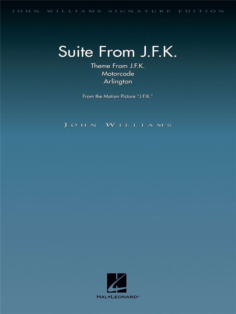 Suite from J.F.K. John Williams Partition