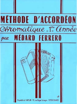 Méthode d'accordéon chromatique 1ère année - Bleu - Médard Ferrero