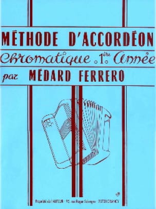 Méthode d'accordéon chromatique 1ère année - Bleu - Médard Ferrero