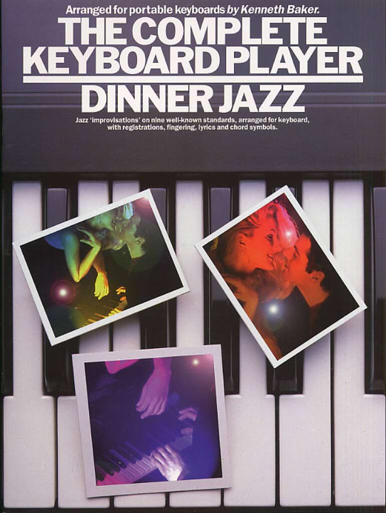 The Complete Keyboard Player Dinner Jazz. Orgue-Synthé - Partition