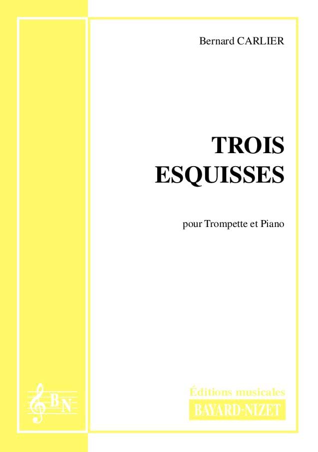Trois Esquisses Bernard Carlier Partition