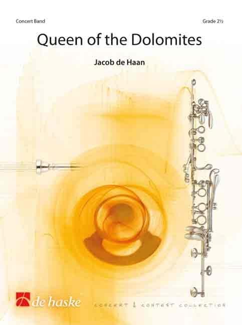 Queen of the Dolomites Jacob de Haan Partition ENSEMBLES, BANDS