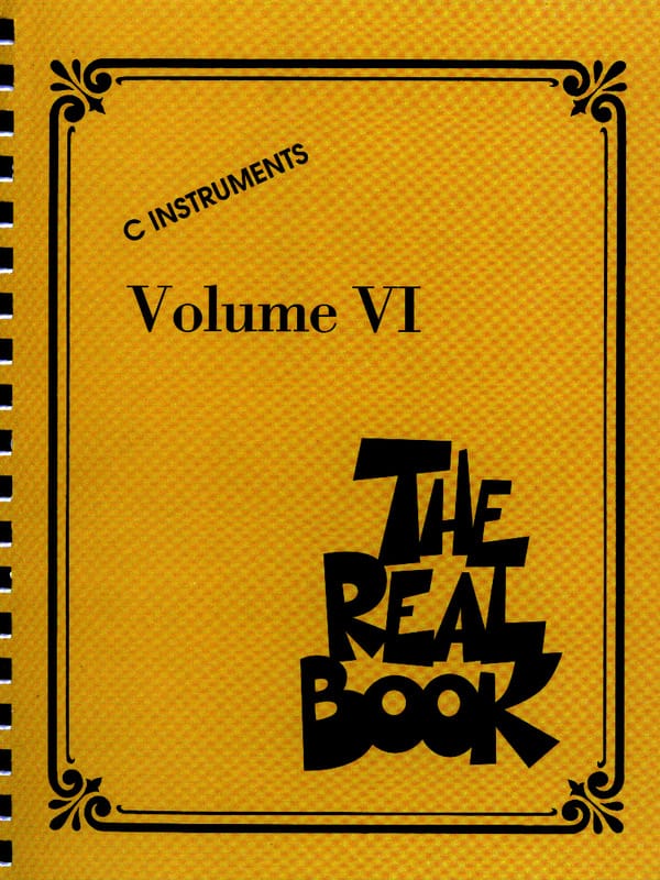 The Real Book Volume 6 - C Instruments Partition Jazz