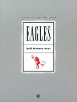 Hell Freezes Over Eagles Partition Pop / Rock