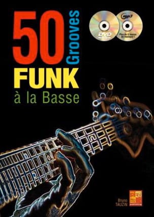 50 grooves funk à la basse Bruno Tauzin Partition Contrebasse