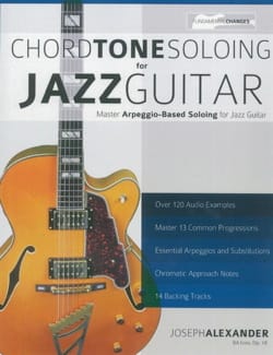 Chord Tone Soloing For Jazz Guitar Joseph Alexander Partition Guitare