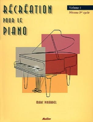Récréation Pour le Piano - Volume 1 Partition Chanson française