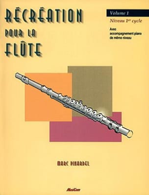 Récréation Pour la Flute - Volume 1 Partition Flûte traversière