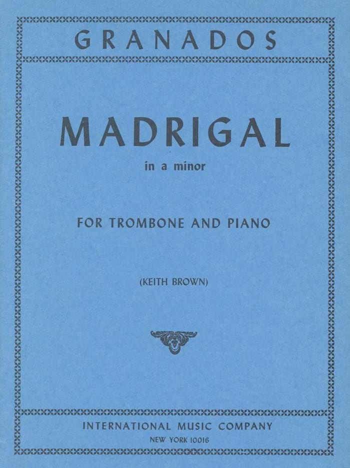 Madrigal In A Minor GRANADOS Partition Trombone