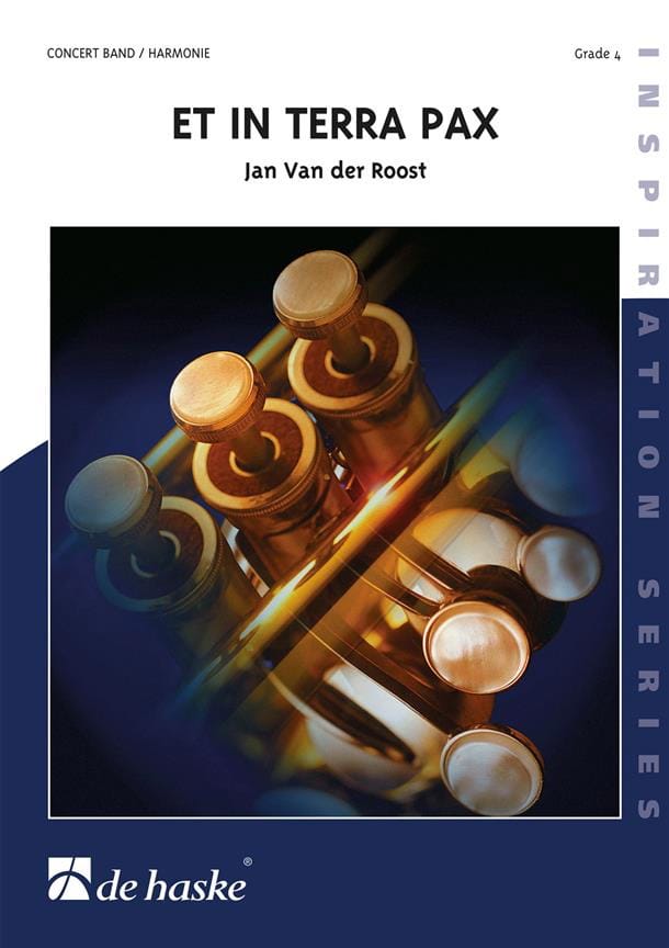 Et in terra pax Jan van der Roost Partition ENSEMBLES, BANDS