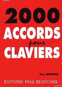 2000 Accords pour Claviers Guy Léonard Partition Piano