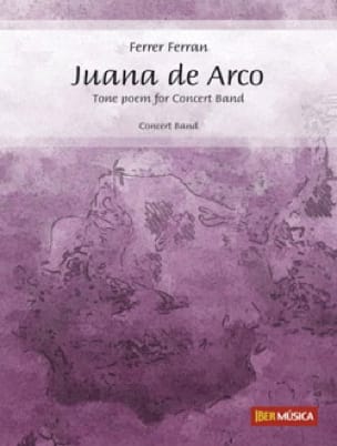Juana de Arco Ferrer Ferran Partition ENSEMBLES, BANDS