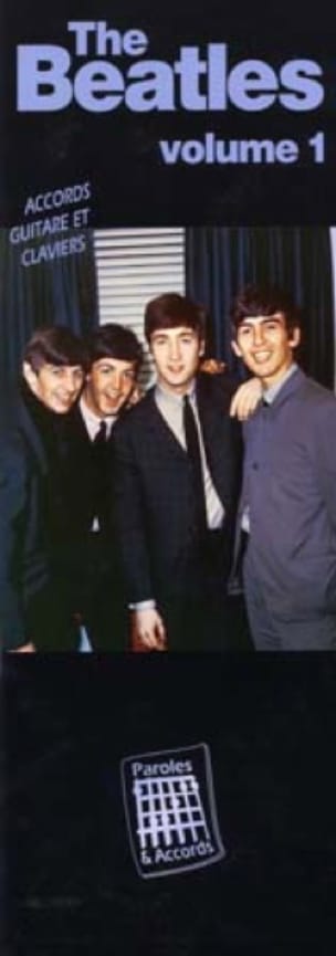 Paroles & Accords Volume 1 BEATLES Partition Pop / Rock
