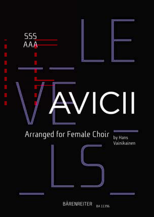 Levels - SSSAAA Avicii Partition Chœur