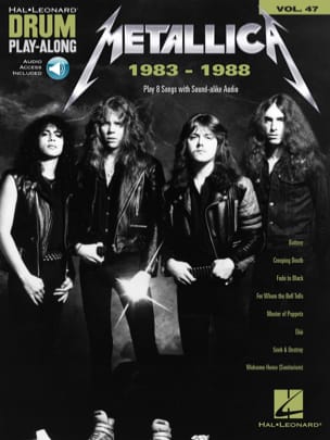 Drum Play-Along Volume 47 - Metallica: 1983-1988 - Metallica