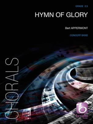 Parcourir les pages de Hymn of Glory - score and Parts - Bert Appermont - Partition