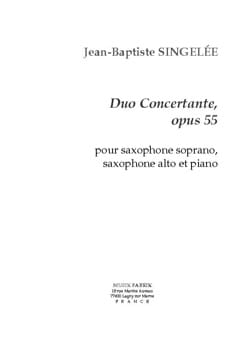 Duo Concertante Opus 55 Jean-Baptiste Singelée Partition Saxophone