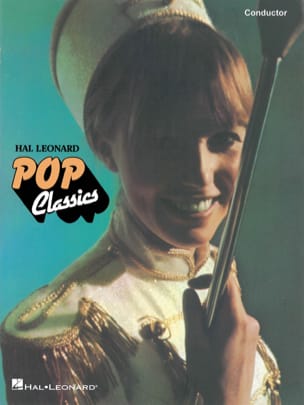 Hal Leonard Pop Classics Score. Marching Band - Partition