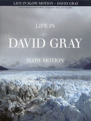 Life In Slow Motion David Gray Partition Pop / Rock
