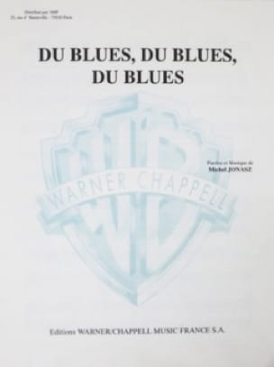 Du Blues, du Blues, du Blues Michel Jonasz Partition Chanson française