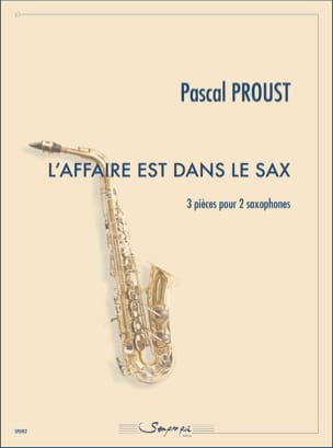 L'affaire est dans le sax Pascal Proust Partition Saxophone
